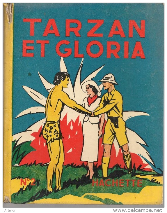 TARZAN  ET GLORIA - HACHETTE N° 2-  1937 - Tarzan