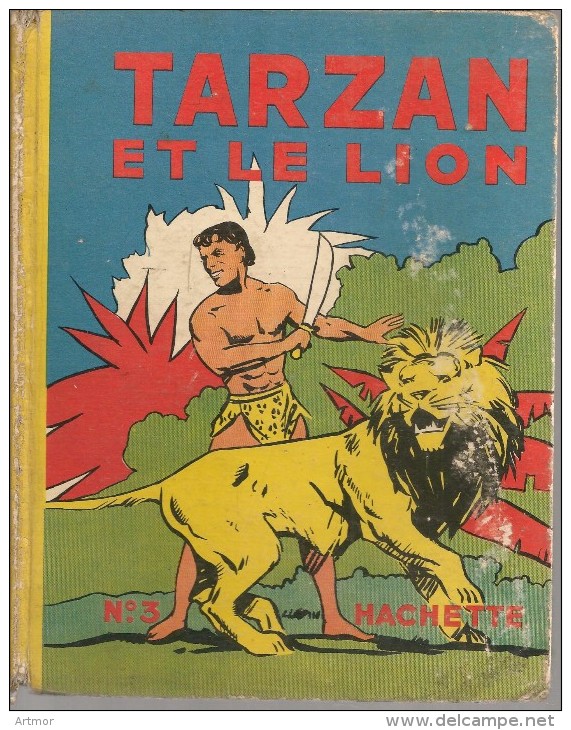 TARZAN  ET LE LION - HACHETTE N° 3-  1937 - Tarzan