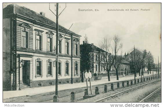 67 SARRE UNION / Bahnhofstrasse Mit Kaiserl. Postamt / - Sarre-Union