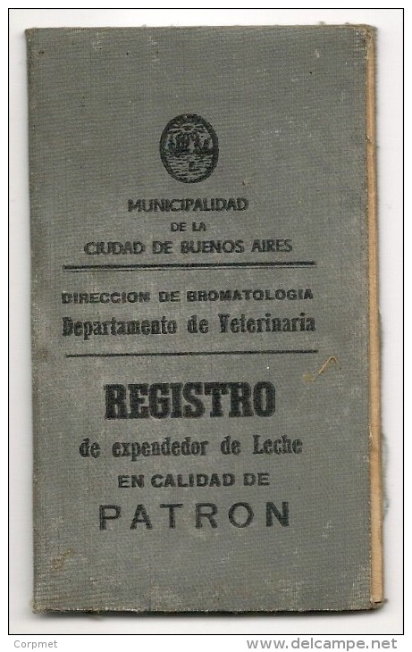 REGISTRO DE EXPENDEDOR DE LECHE En CALIDAD DE PATRON -DISPENSING MILK REGISTRATION AS OWNER - 1956 Issued For A WOMAN - - Documentos Históricos