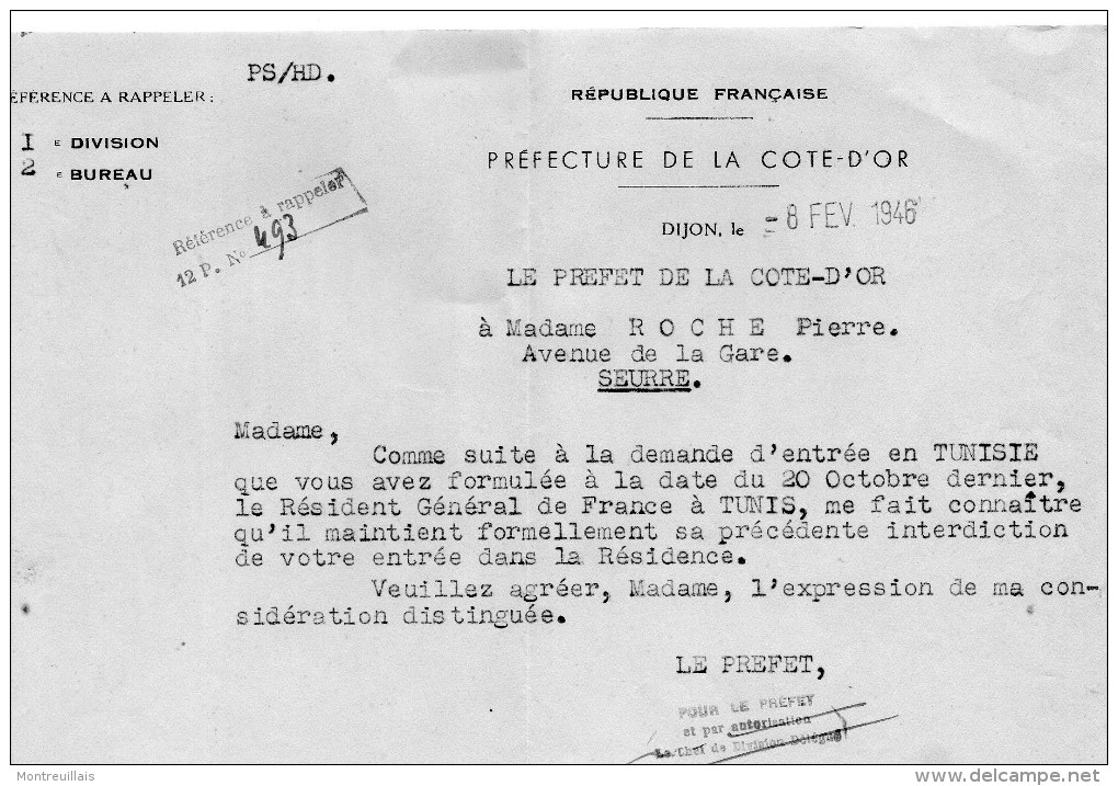 Préfecture Cote D'or De 1946, Refus Du Résident Général à TUNIS Pour Entrée En TUNISIE, Préfet - Manuscrits