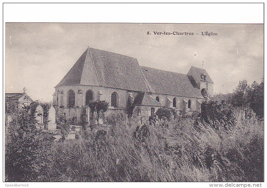 24909 VER LES CHARTRES - Eglise -8 Ed ? - Autres & Non Classés