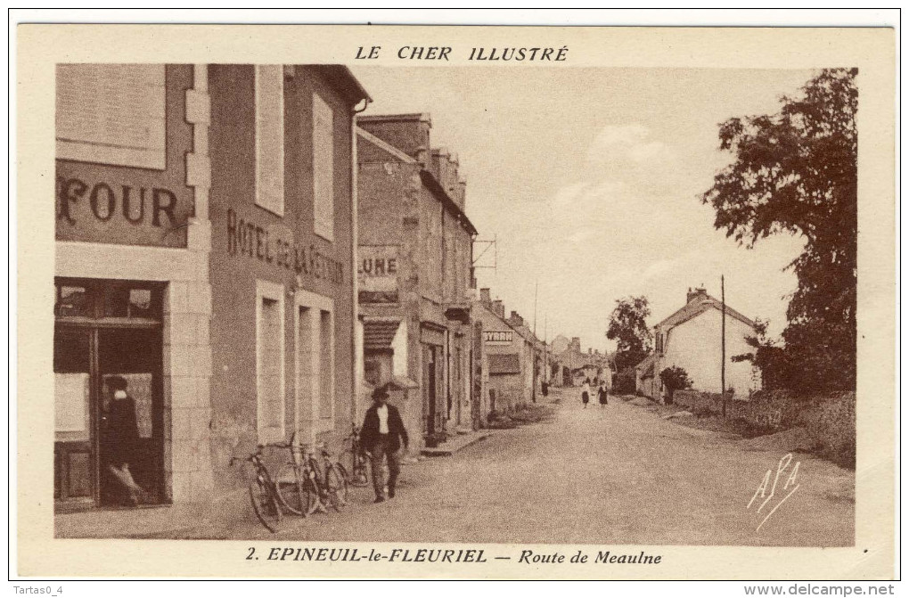 18 - EPINEUIL Le FLEURIEL - Route De Meaulne Animée Hotel Velos Bon Etat - Autres & Non Classés