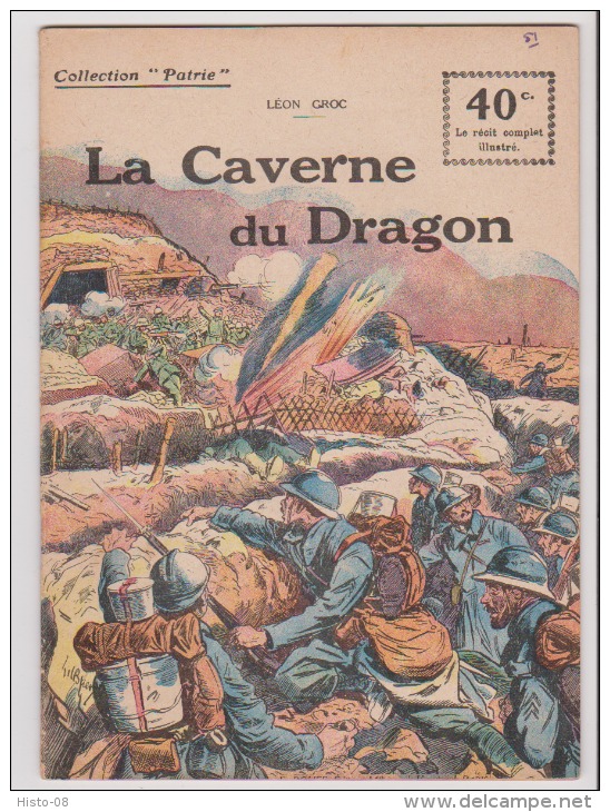 WWI:COLLECTION PATRIE:    LA CAVERNE DU DRAGON  .EDITION ROUFF. - 1900 - 1949