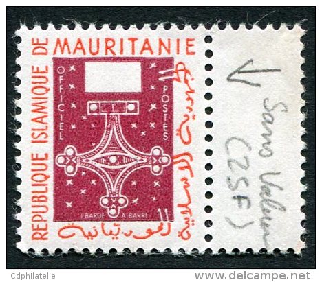 MAURITANIE TIMBRE DE SERVICE N°7a ** CHIFFRE DE LA VALEUR HORS DU CARTOUCHE - Mauritanie (1960-...)