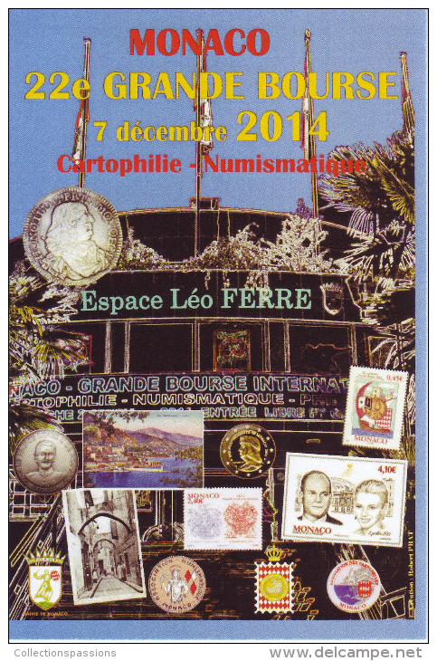 Carte Postale - 22è Grande Bourse. Cartophilie. Numismatique. MONACO. 2014 - - Collector Fairs & Bourses
