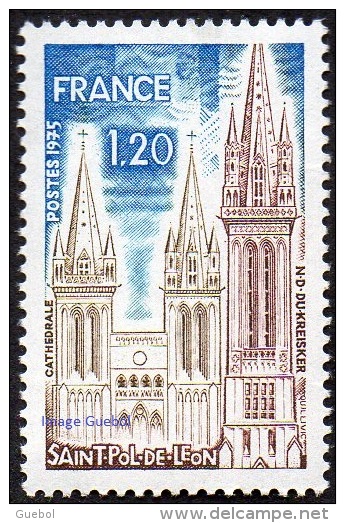 France N° 1808 ** Saint Pol De Léon (Finistère) - Le Kreisker Et La Cathédrale - Neufs