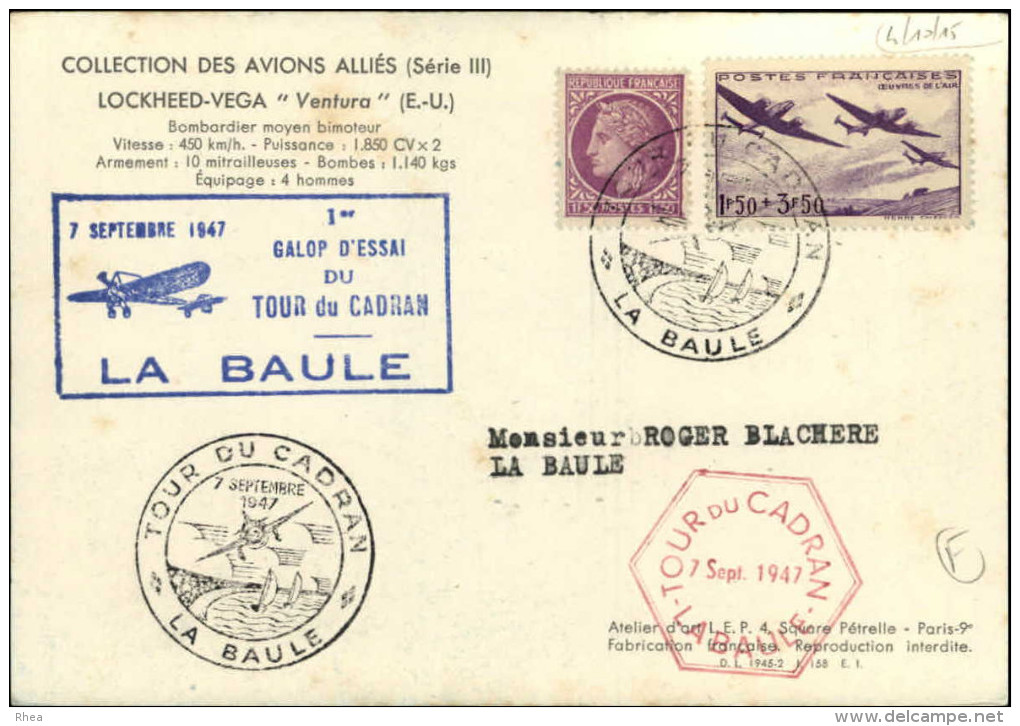 AVIATION - AVIONS MILITAIRES - LOCKHEED-VEGA - Tour Du Cadran - Meeting LA BAULE 1947 - Cachets Très Intéressants - 1939-1945: 2ème Guerre