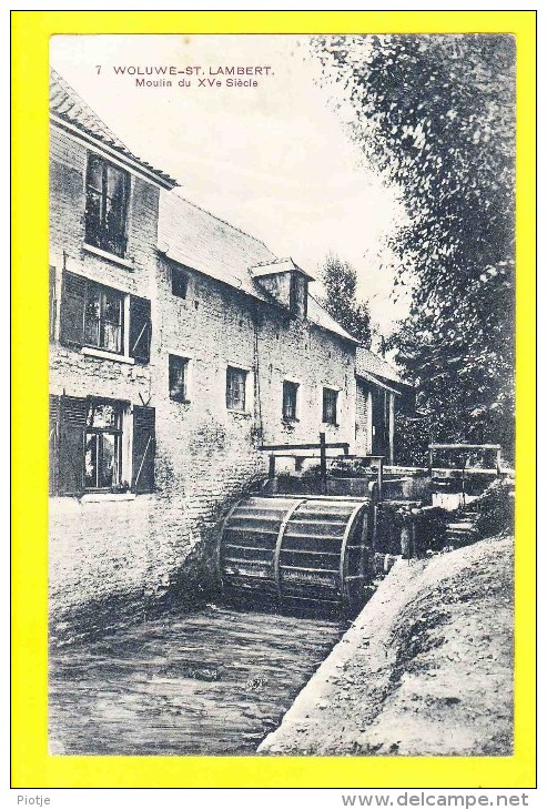 * Sint Lambrechts Woluwe - Saint Lambert (Bruxelles) * (F. Walschaerts, Nr 7) Moulin Du XV Siècle, Molen, Mill, Rare TOP - Woluwe-St-Lambert - St-Lambrechts-Woluwe