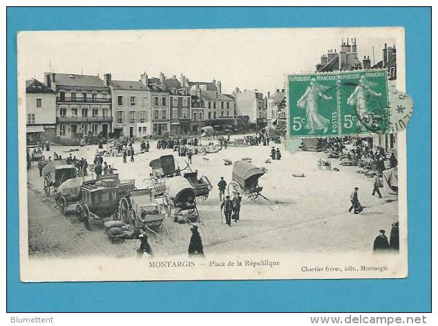 CPA - Métier Marchands Ambulants Marché Place De La République MONTARGIS 45 - Montargis