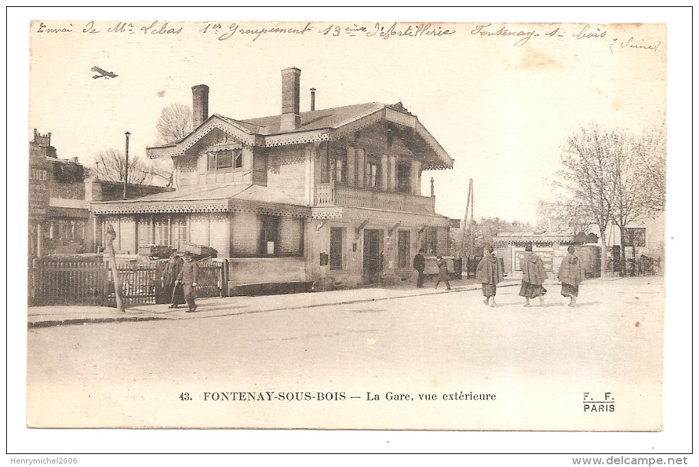 94 - Val De Marne - Fontenay Sous Bois - La Gare Vue Extérieure Cachet Militaire 13 Regt D'artillerie 1915 - Fontenay Sous Bois