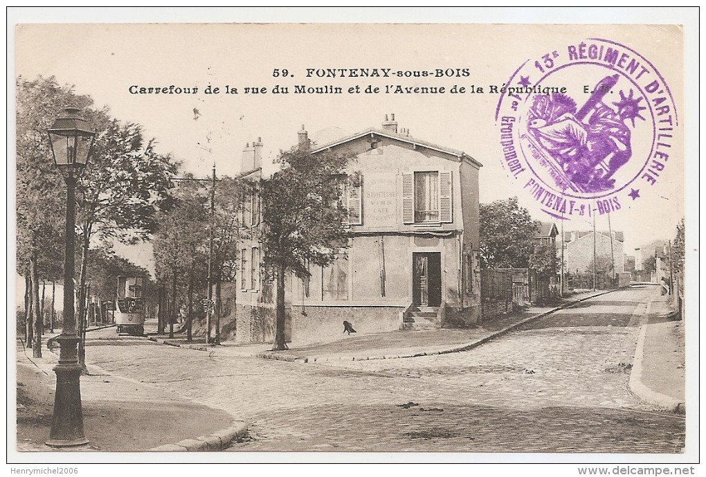 94 - Val De Marne - Fontenay Sous Bois Carrefour Cachet Militaire 13 Regt D´artillerie 1915 Recto Verso - Fontenay Sous Bois