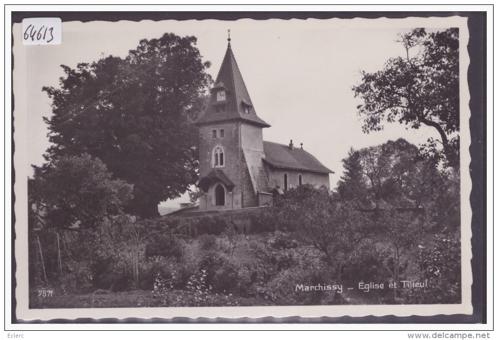 DISTRICT D'AUBONNE /// MARCHISSY - L'EGLISE - TB - Marchissy