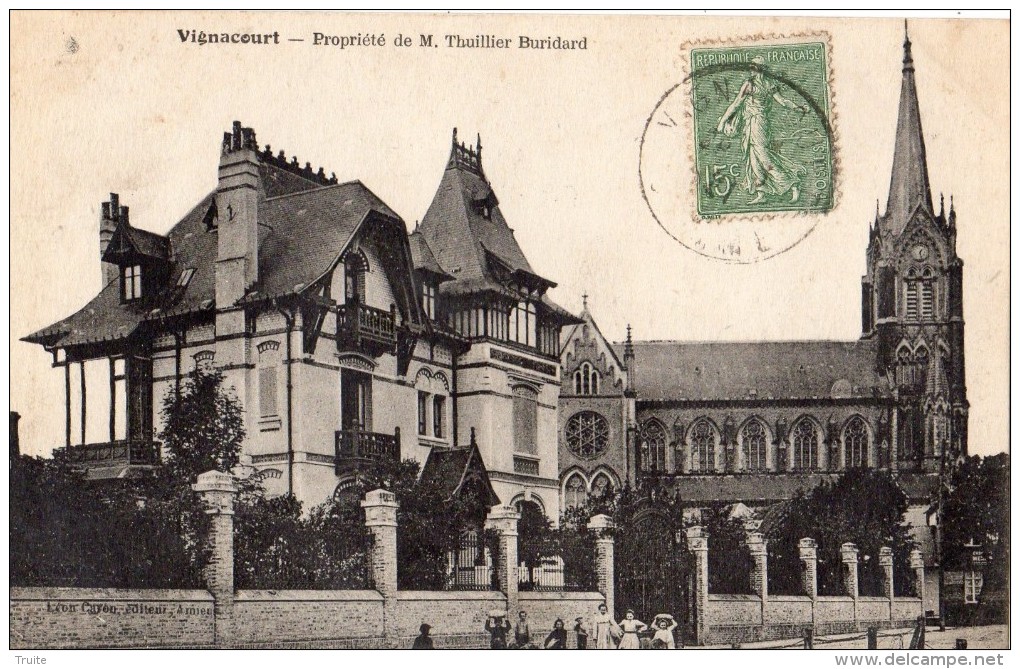 VIGNACOURT PROPRIETE DE M. THUILLIER BURIDARD - Vignacourt