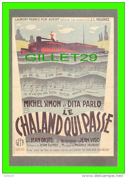 AFFICHES DE FILM - " LE CHALANT QUI PASSE " 1934 - GAUMONT PRÉSENTE -  F. NUGERON No 26 - ÉDITIONS RAMSAY - - Affiches Sur Carte