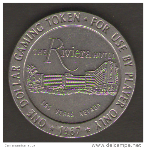 STATI UNITI GETTONE CASINO TOKEN RIVIERA HOTEL LAS VEGAS NEVADA ONE DOLLAR 1967 - Casino