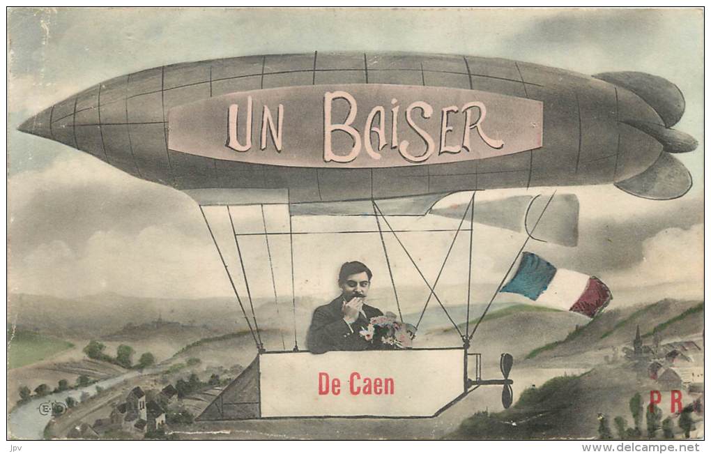 CAEN . UN BAISER DE CAEN . BALLON DIRIGEABLE. - Caen