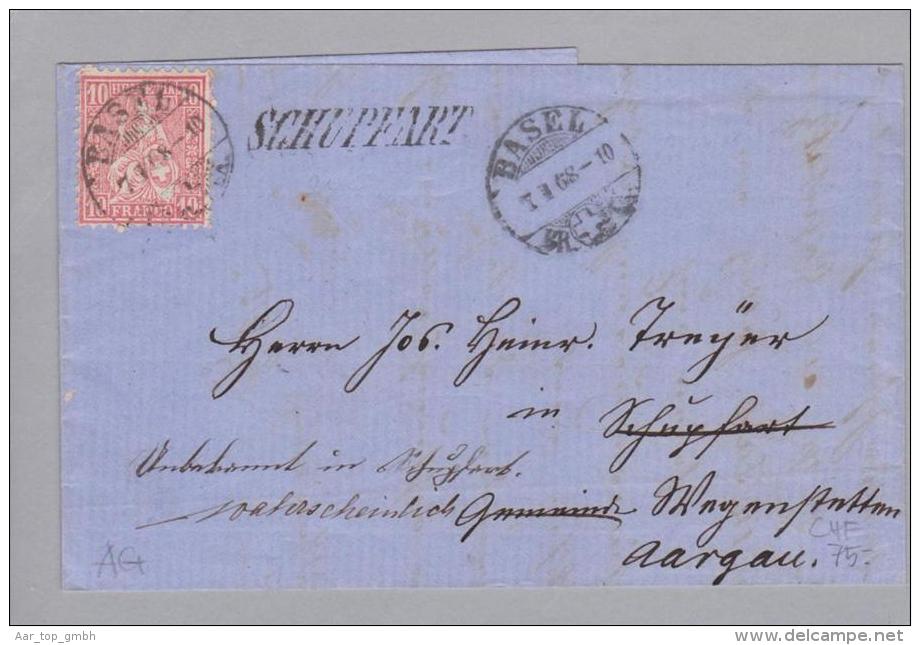 Heimat AG Schupfart 1868-01-07 Lang-O Ank.Brief Aus Basel - Storia Postale