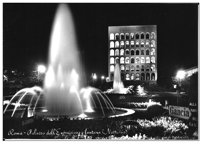 Roma- Pallazzo Dell'Esposizione E Fontana - Notturno - Con Insegna Pubblicitaria Gancia - - Altri Monumenti, Edifici