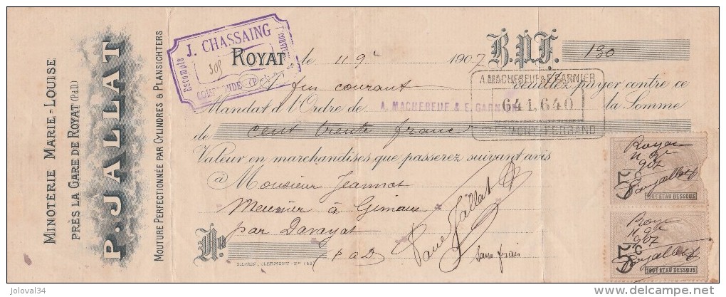 Lettre Change 11/9/1907 JALLAT Minoterie Marie Louise ROYAT  Pour Gimaux Puy De Dôme - Lettres De Change