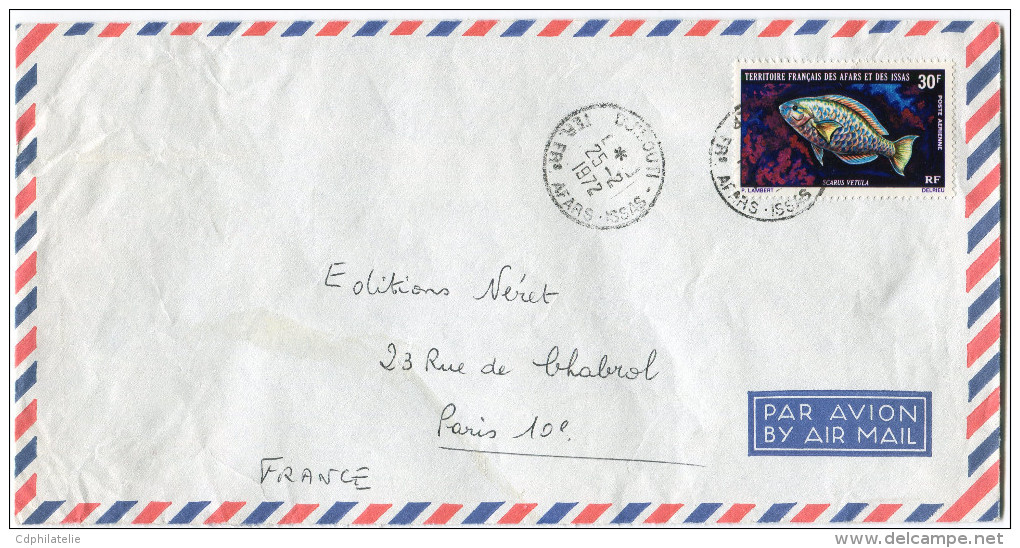 AFARS ET ISSAS LETTRE PAR AVION DEPART DJIBOUTI 25-2-1972 TER. FRs AFARS-ISSAS POUR L´ITALIE - Storia Postale