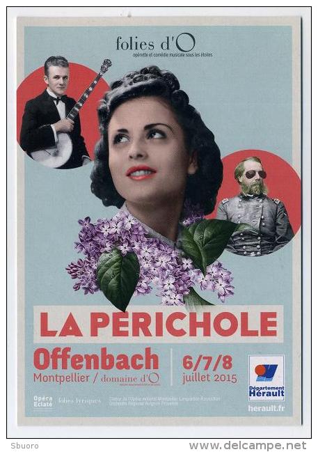 CP Pub - La Périchole - Jacques Offenbach - Montpellier - Hérault - Sonstige & Ohne Zuordnung