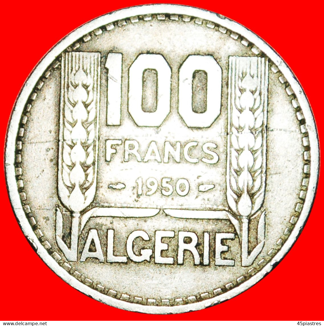 * OCCUPATION BY FRANCE: ALGERIA  100 FRANCS 1950! LOW START NO RESERVE! - Algeria