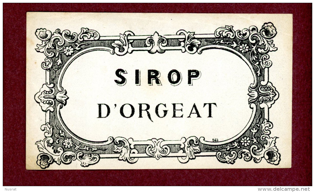 Ancienne Et Jolie étiquette, Sirop D'Orgeat - Autres & Non Classés