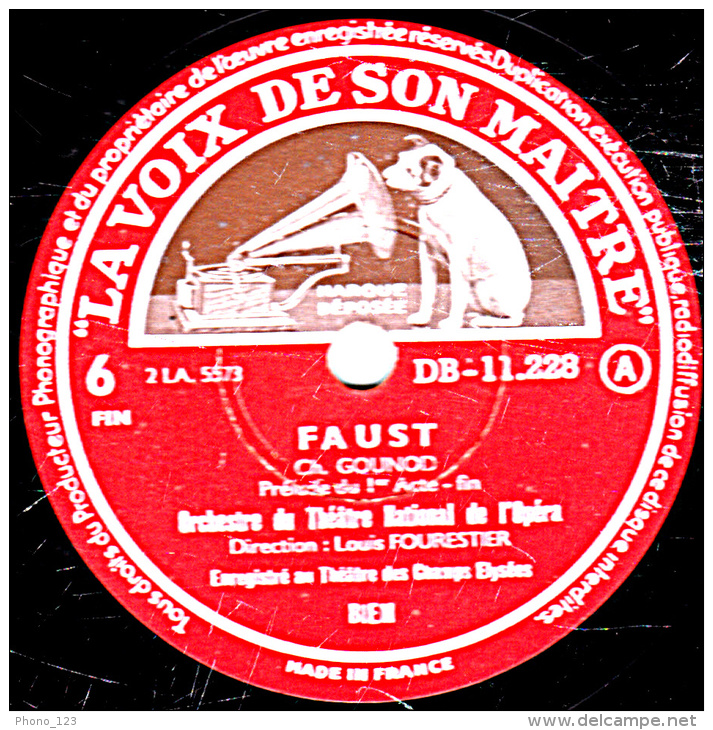 78 Trs 30 Cm état TB - FAUST  Ballet - Prélude Du 1er Acte 1re Partie Et Fin - 78 T - Disques Pour Gramophone