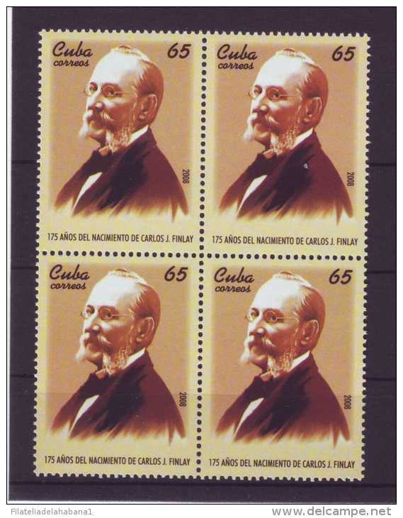 2008.10 CUBA BLOCK 4 2008. FINLAY YELLOW FIVER DISC. 175 ANIV DEL NACIMIENTO DE CARLOS J FINLAY, MEDICINE, MEDICINA. - Unused Stamps