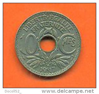 Monnaie  De 10 Centimes 1917 Qualité SUP  - Voir 2 Scans - Autres & Non Classés