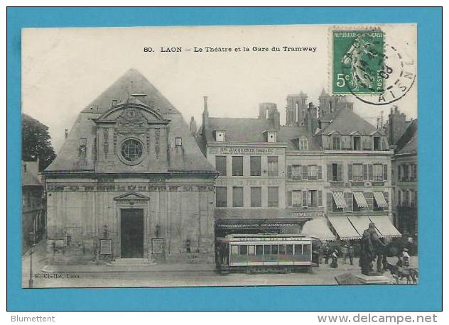 CPA 80 - Le Théâtre Et La Gare Du Tramway LAON 02 - Laon