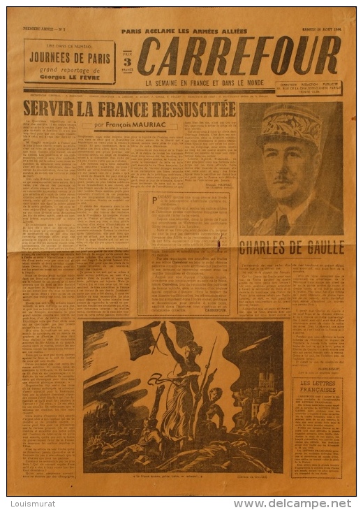 Journal Carrefour N°1 - 26 Aout 1944 - Paris Acclame Les Armées Alliées - Servir La France Ressuscitée Par F. Mauriac - Sonstige & Ohne Zuordnung