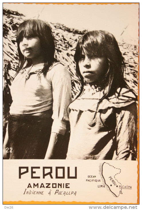 Pérou - Amazonie - Indienne à Pucallpa - Photo A. Robillard Dédicacée, Carte Non Circulée - Amerika