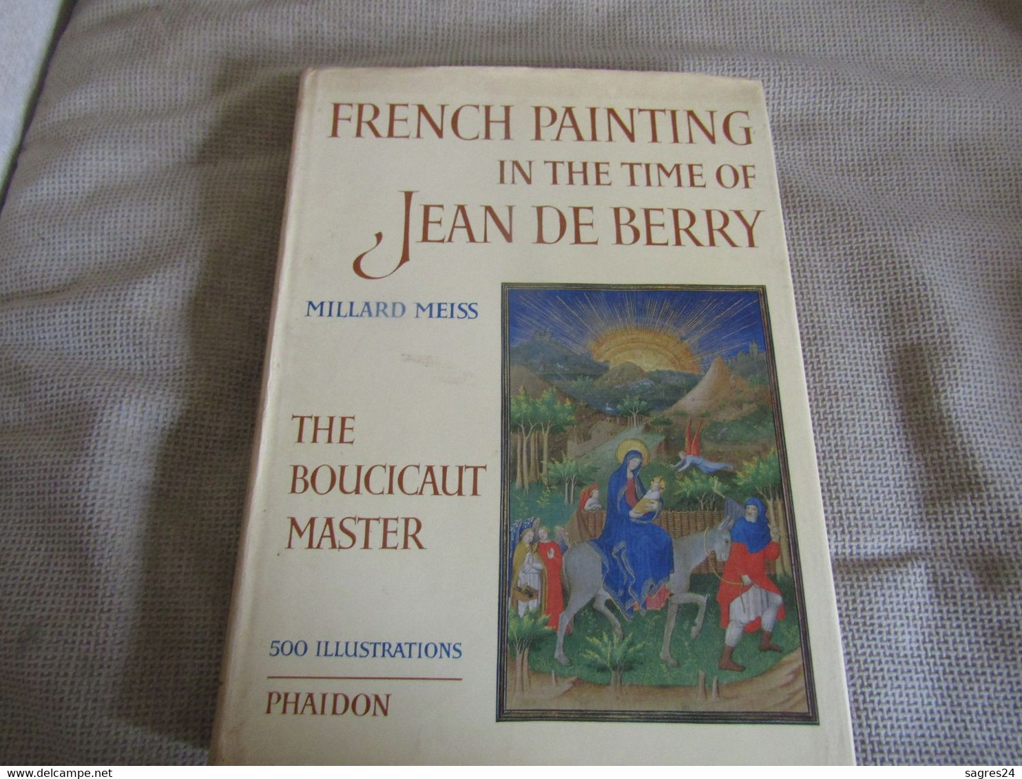 French Painting In The Time Of Jean De Berry The Boucicaut Master By Millard Meiss - Andere & Zonder Classificatie