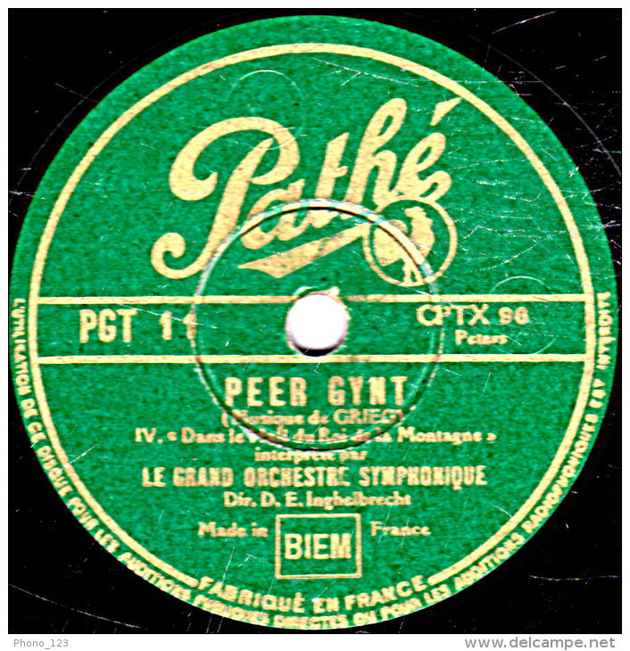 78 Trs 30 Cm état  B - LE GRAND ORCHESTRE SYMPHONIQUE - PEER GYNT - "DANS LE HALL DU ROI DE DE LA MONTAGNE" " - 78 T - Disques Pour Gramophone