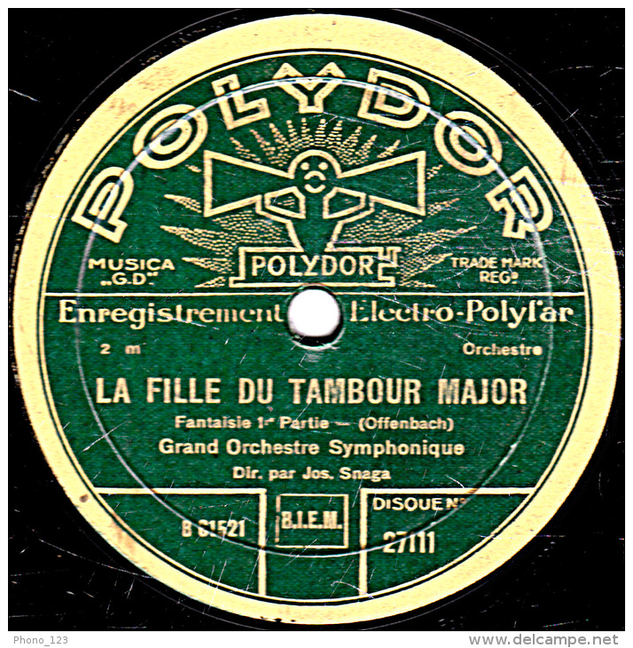 78 Trs 30 Cm état  TB -  GRAND ORCHESTRE SYMPHONIQUE - LA FILLE DU TAMBOUR MAJOR Fantaisie 1re Et 2e Parties - 78 T - Disques Pour Gramophone