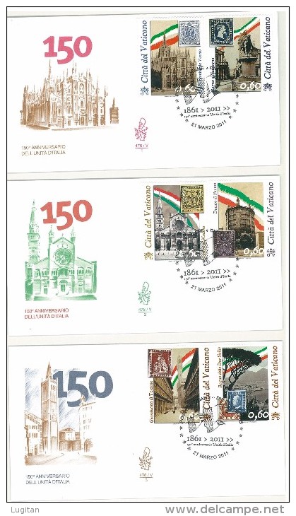 VATICANO FDC VENETIA - ANNO 2011 -150° ANNIVERSARIO UNITA' D'ITALIA - 3 FDC - 6 VALORI - FDC