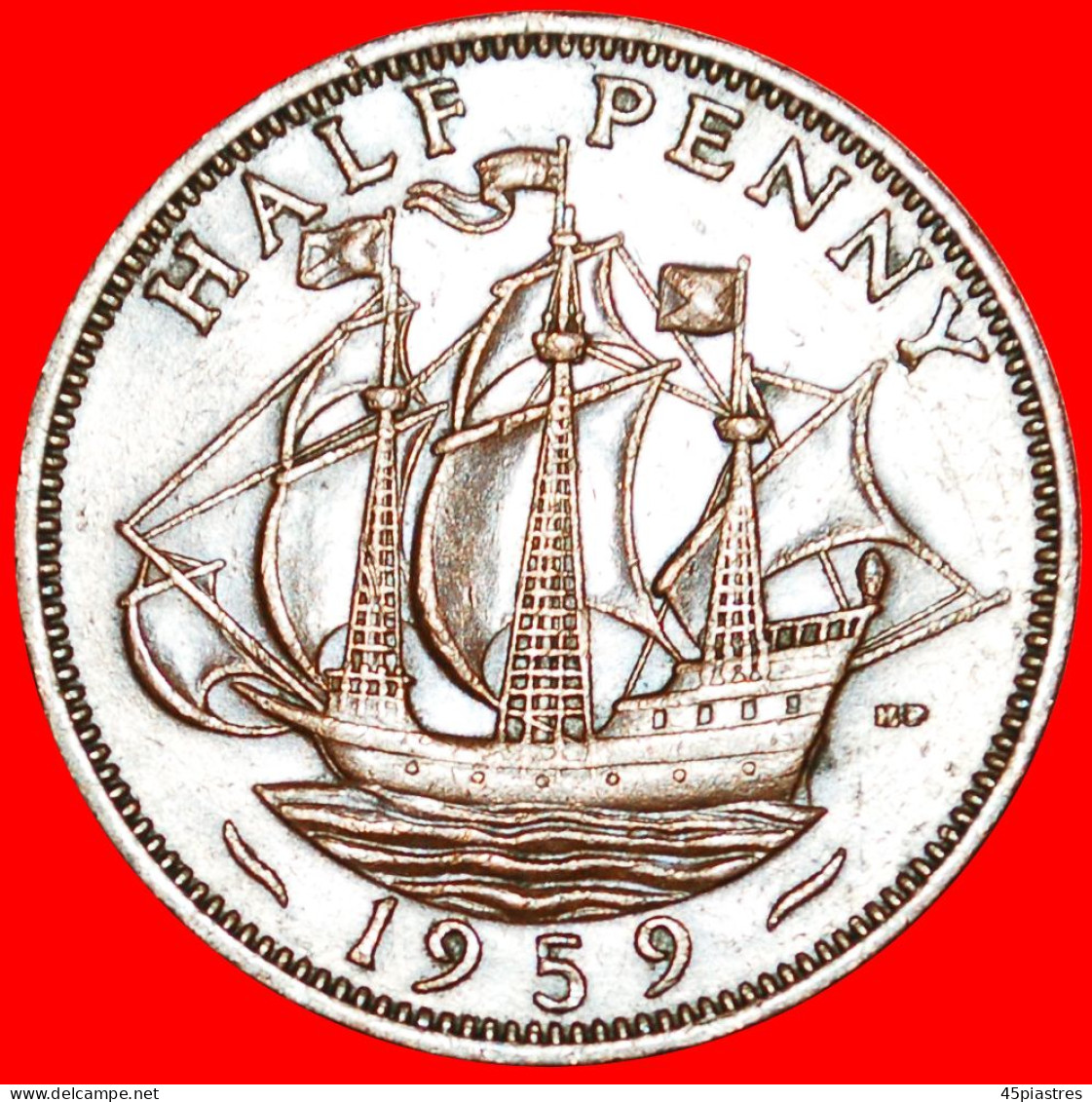 * SHIP (1937-1970): GREAT BRITAIN  HALF PENNY 1959! ELIZABETH II (1953-2022)  LOW START NO RESERVE! - C. 1/2 Penny