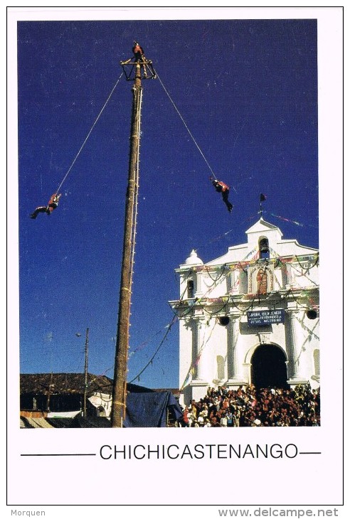 15240. Postal CHICHICASTENANGO (Guatemala) Palo Volador - Guatemala