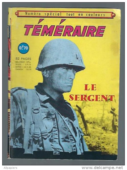 Téméraire Numéro Spécial Le Sergent De 1968 - Bob Morane