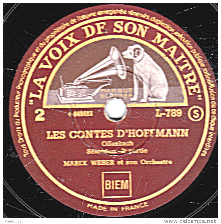 78 Trs 30 Cm  état EX -  MAREK WEBER - LES CONTES D'HOFFMANN  Offenbach - Sélection 1re Et 2e Parties - 78 T - Disques Pour Gramophone