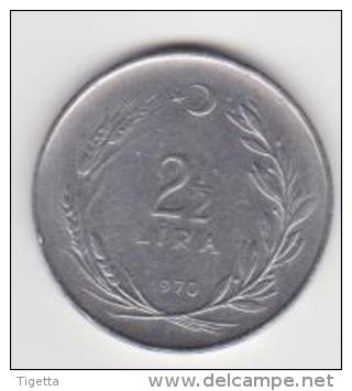 TURCHIA  2-1/2 LIRA ANNO 1970 - Turchia