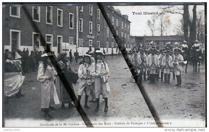 TOUL CAVALCADE CHANTEURS DES RUES ET FANFARE - Toul