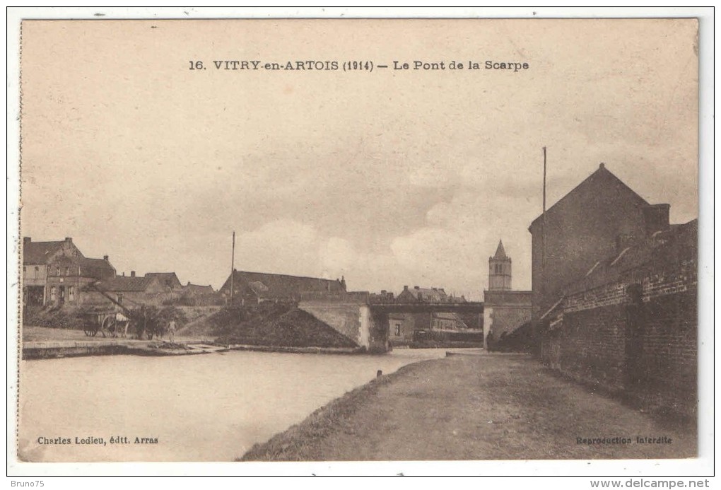 62 - VITRY-EN-ARTOIS - 1914 - Le Pont De La Scarpe - Ledieu 16 - Vitry En Artois