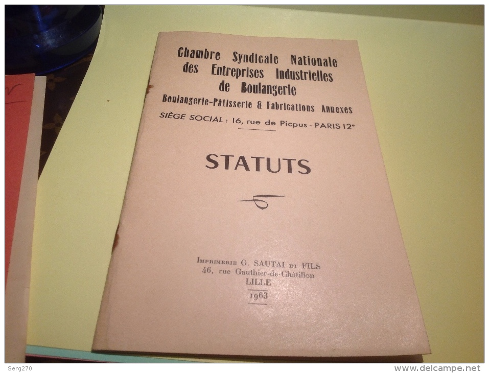 Chambre Sydicale Nationale Des Entreprises Industrielles De Boulangerie Statuts Lille 1963  Statut - Derecho