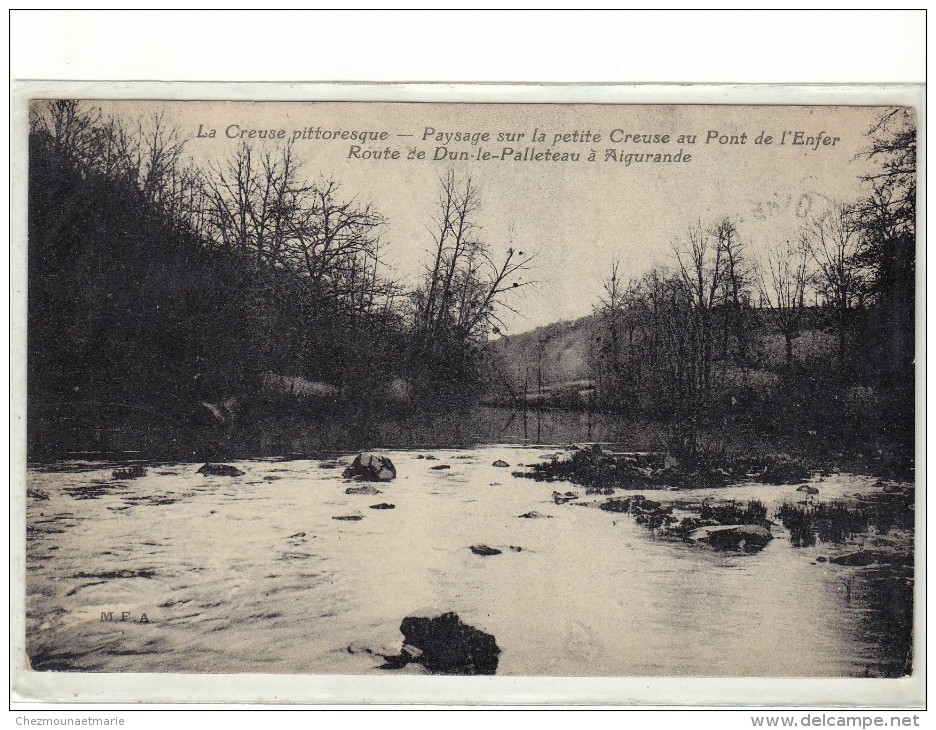 ROUTE DE DUN LE PALLETEAU A AIGURANDE - LA PETITE CREUSE AU PONT DE L ENFER - CPA - Autres & Non Classés