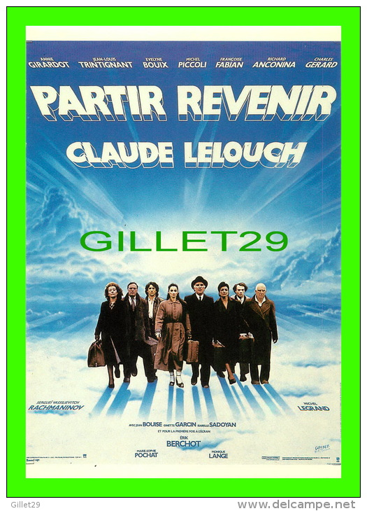 AFFICHES DE FILM " PARTI, REVENIR " DE CLAUDE LELOUCH, EVELYNE BOUIX, MICHEL PICCOLI - No E 236, ÉDITIONS F. NUGERON - - Plakate Auf Karten
