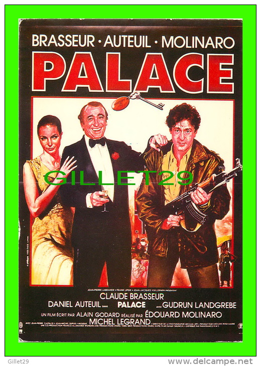 AFFICHES DE FILM "PALACE"  C. BRASSEUR, D. AUTEUIL, ED. MOLINARO - No E 205, ÉDITIONS F. NUGERON - - Affiches Sur Carte