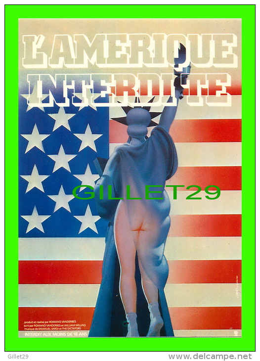 AFFICHES DE FILM "L'AMÉRIQUE INTERDITE"  STATUE DE LA LIBERTÉ - AFFICHE DE LANDI - No E 156, ÉDITIONS F. NUGERON - - Affiches Sur Carte